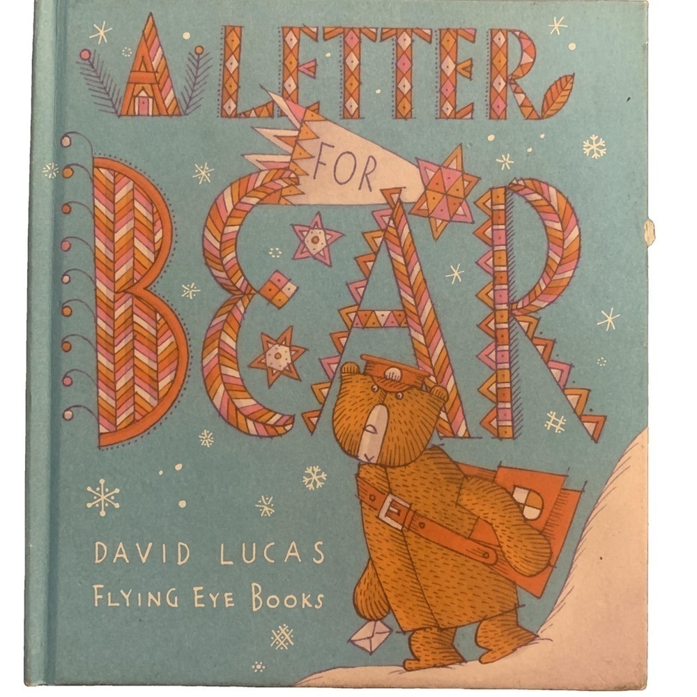 A Letter for Bear Kids Book by David Lucas